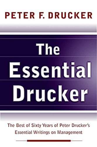 The Essential Drucker by Peter Drucker