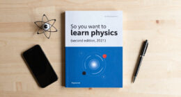 So You Want To Learn Physics (Second Edition, 2021)